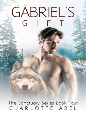 cover image of Gabriel's Gift (Sanctuary Series Book 4)
